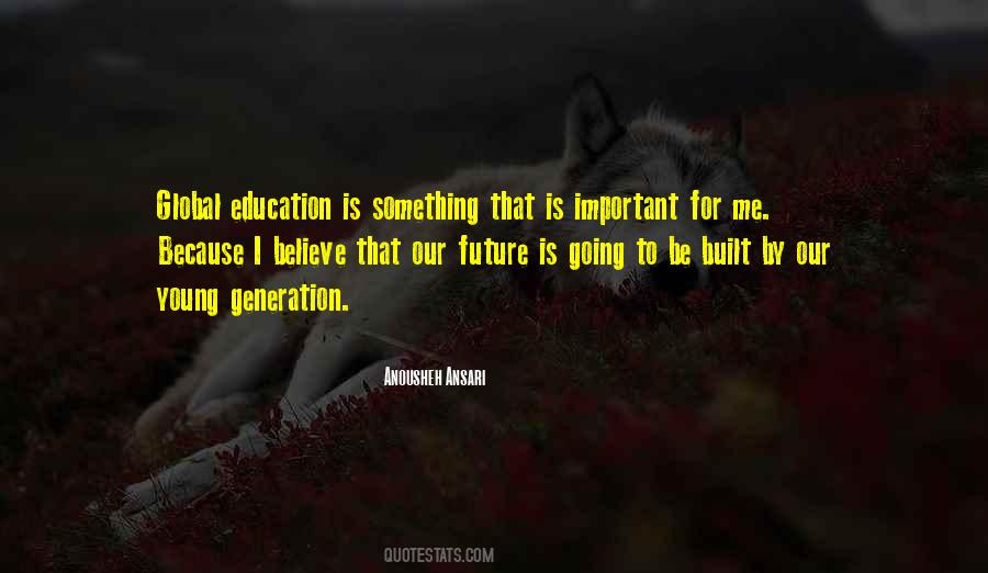 Quotes About Our Future #955983