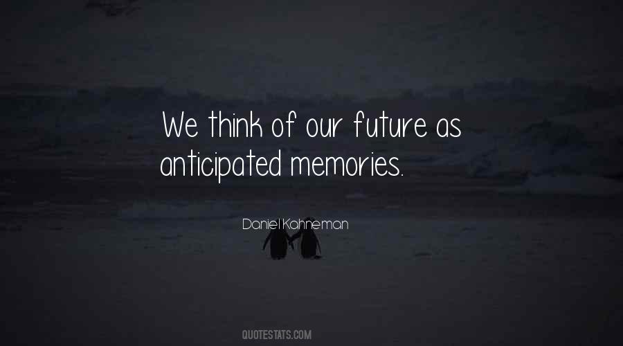 Quotes About Our Future #990354