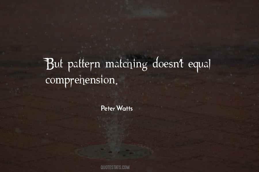 Pattern Matching Quotes #1832506