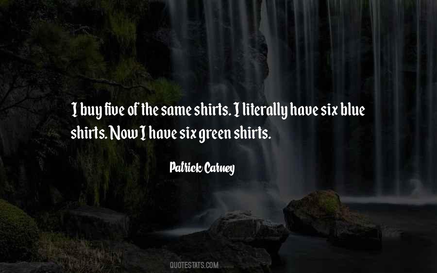 Quotes About Blue Shirts #1215514