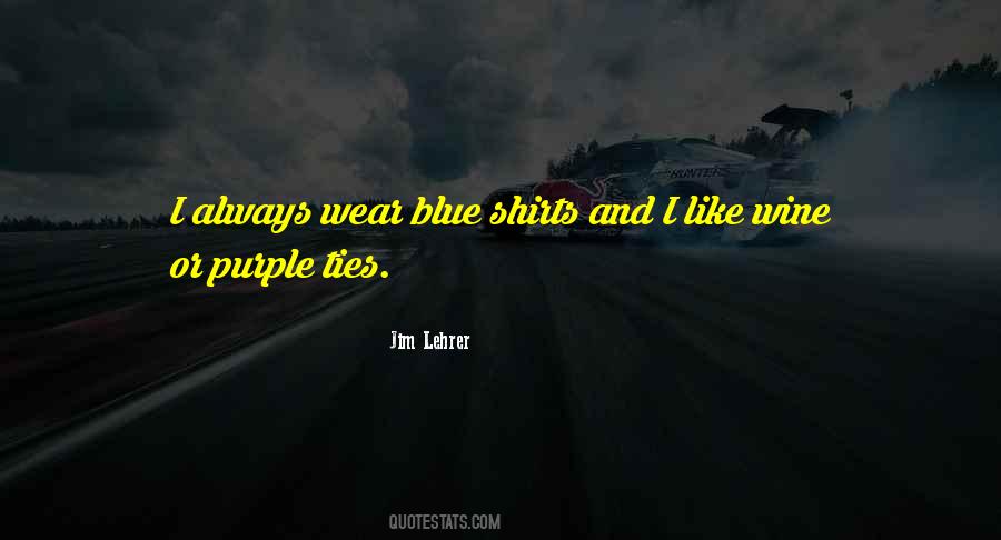 Quotes About Blue Shirts #823131