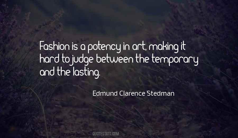 Clarence Stedman Quotes #365700