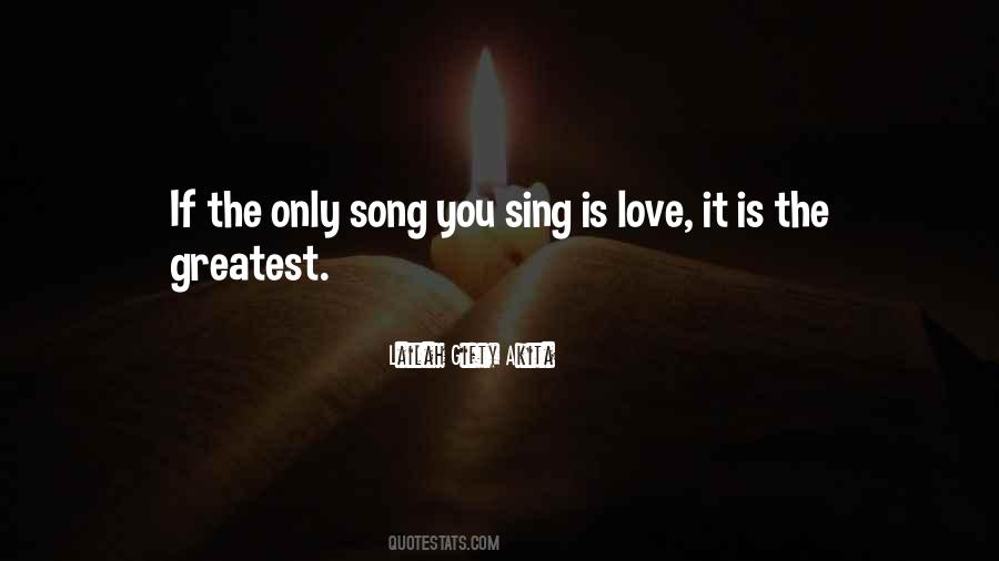 You Sing Quotes #1747849