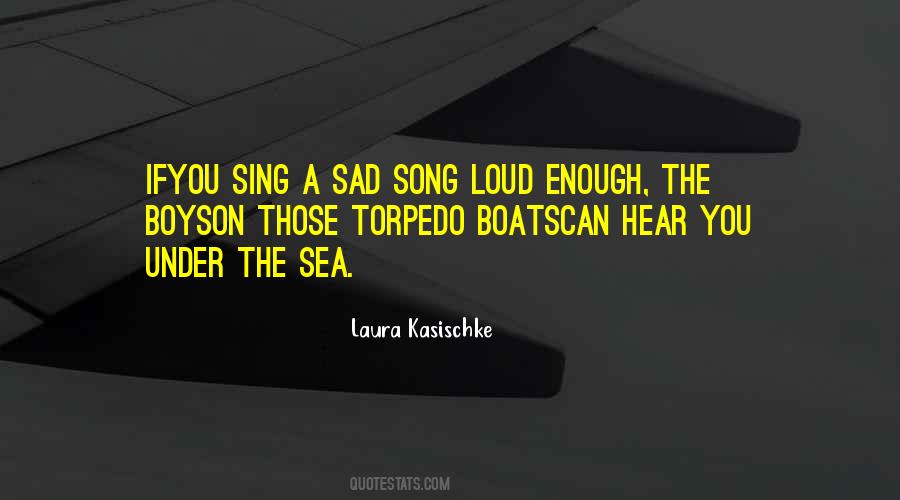 You Sing Quotes #387480