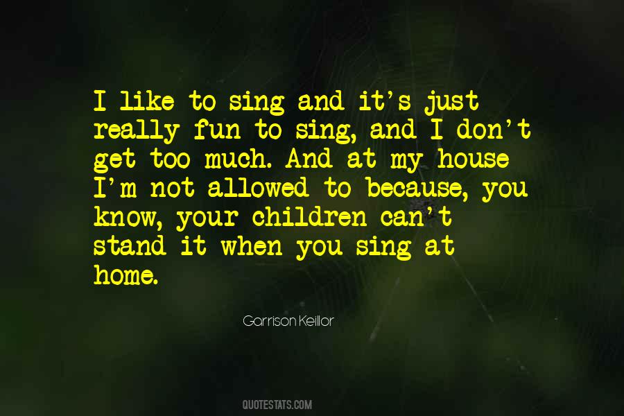 You Sing Quotes #937394