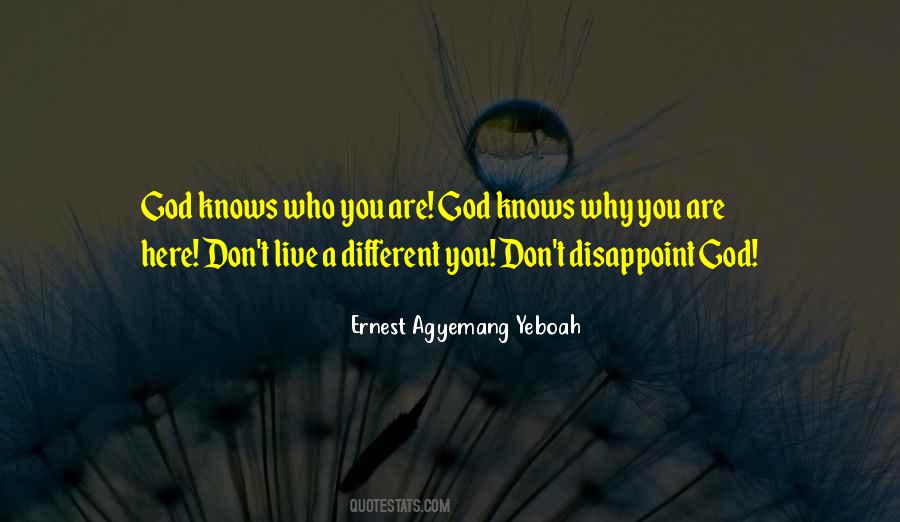 You Are God Quotes #1086252