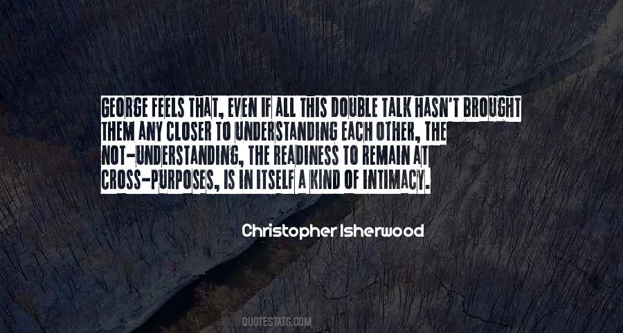 Quotes About Understanding Each Other #1430111