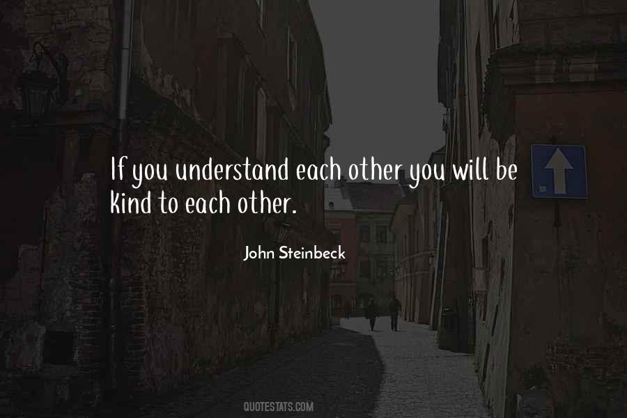Quotes About Understanding Each Other #1558247