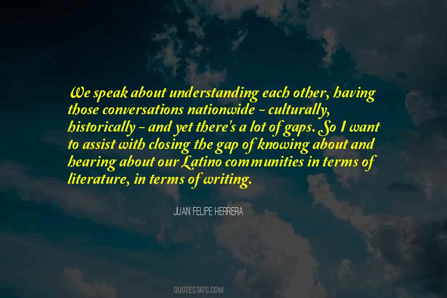 Quotes About Understanding Each Other #459550