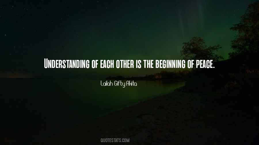 Quotes About Understanding Each Other #978907