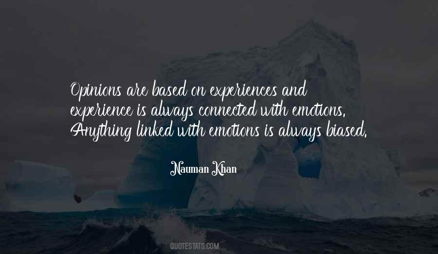 Quotes About Biased Opinions #280545