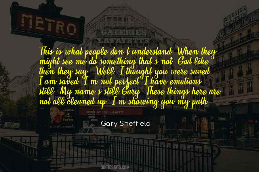 People Are Not Perfect Quotes #1743906