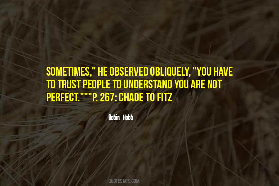 People Are Not Perfect Quotes #256352