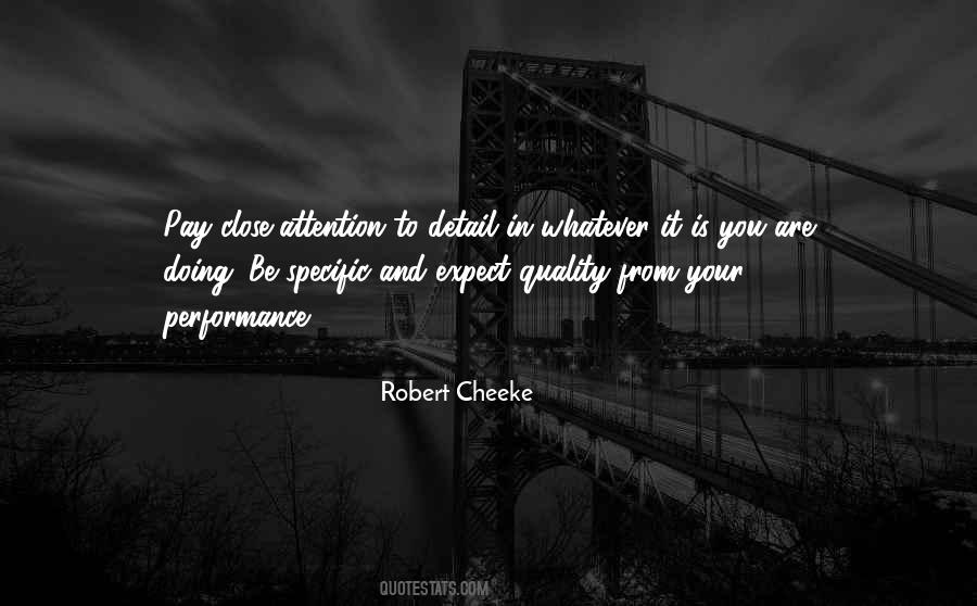 Quotes About Attention To Detail #1737870