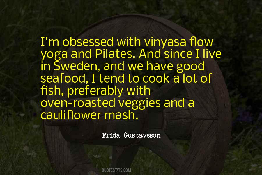 Vinyasa Flow Yoga Quotes #594339