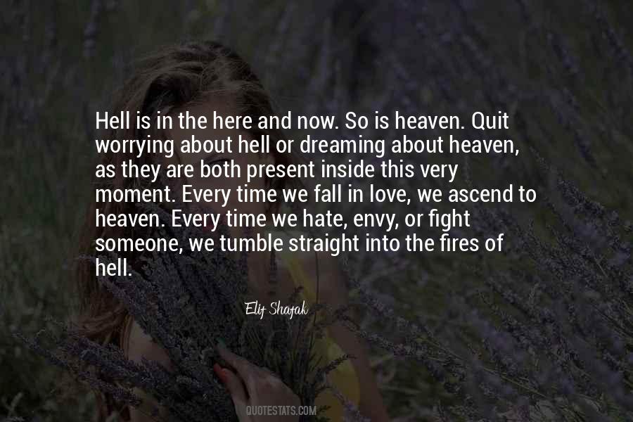 The Fires Of Heaven Quotes #1373923