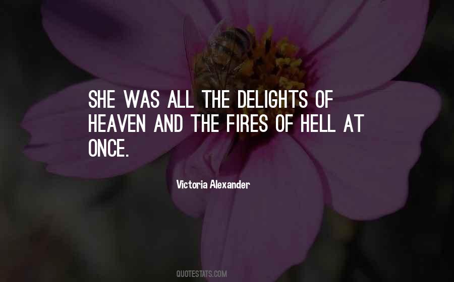 The Fires Of Heaven Quotes #1877645