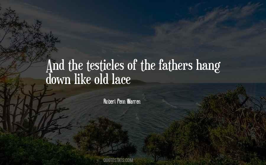 Quotes About The Testicles #585209