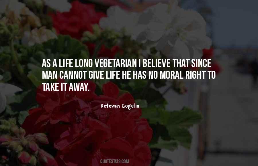 Quotes About Vegeterian #381914