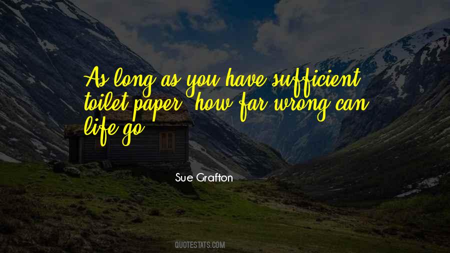 Quotes About Sufficient #1697550