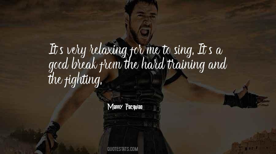 Fighting For Good Quotes #1012208
