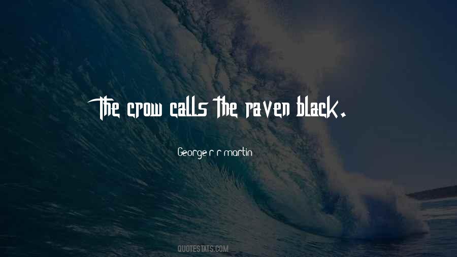 Quotes About Raven #136409 Quotes About Raven #136409