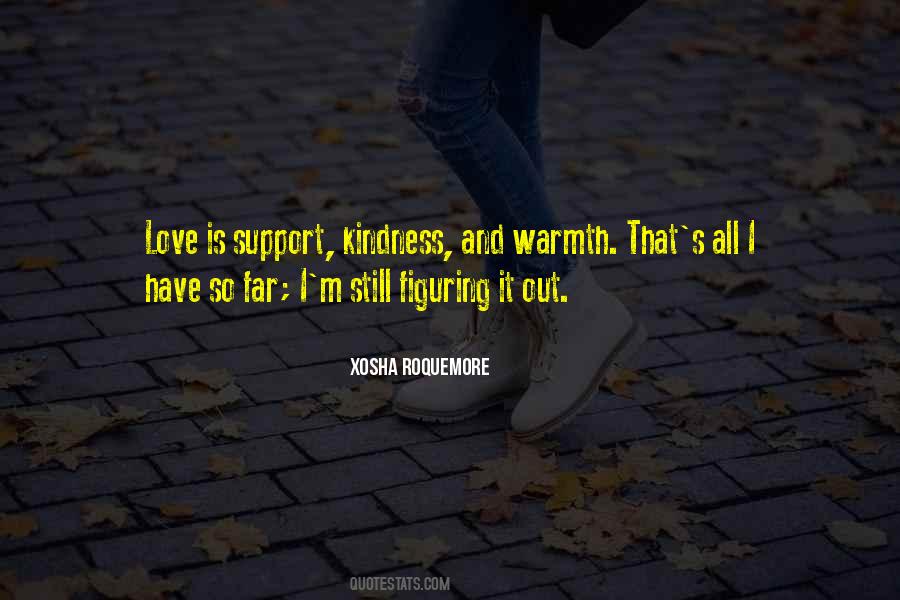 Quotes About Warmth And Kindness #1067107
