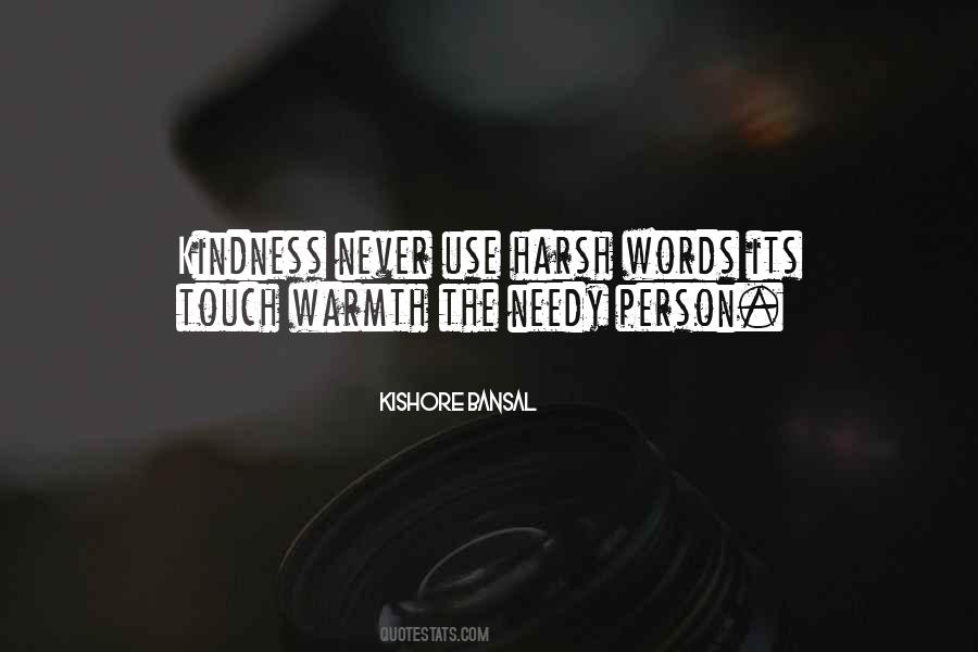 Quotes About Warmth And Kindness #1228718