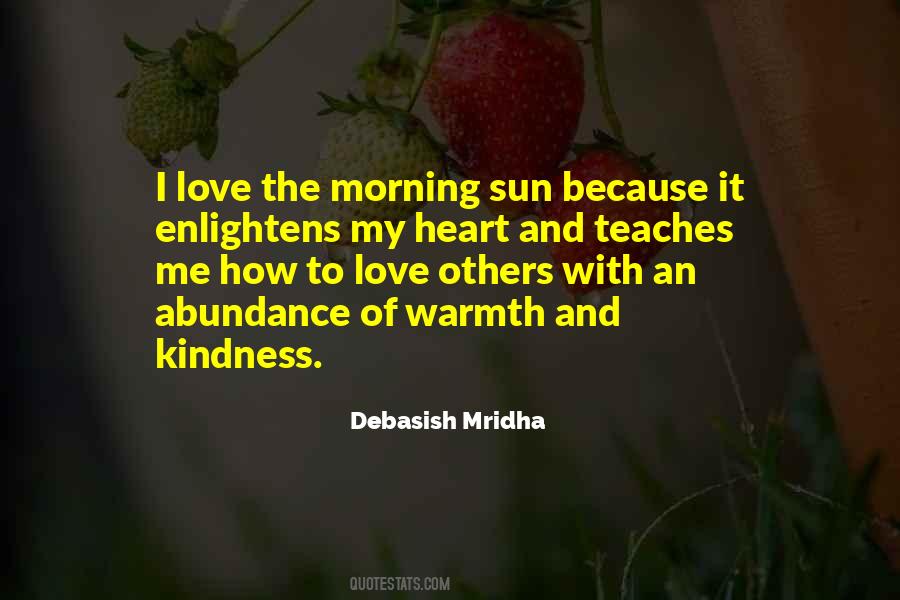 Quotes About Warmth And Kindness #1777233