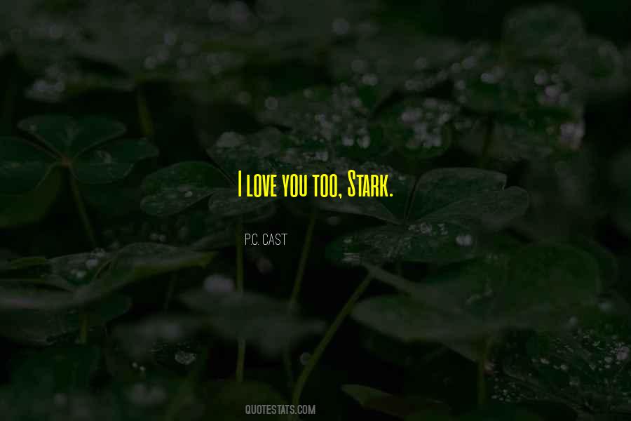 Zoey Y Stark Quotes #53499