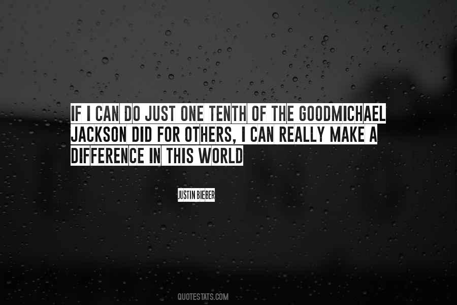 Quotes About Make Difference #28966