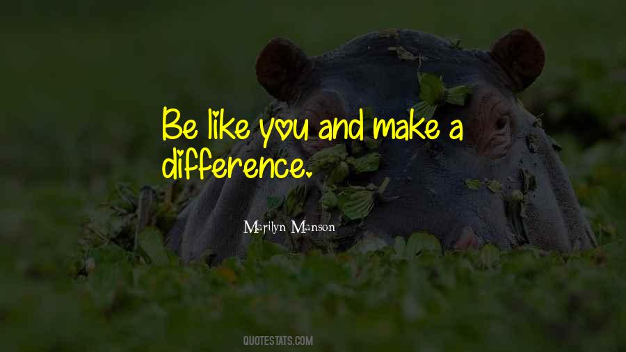 Quotes About Make Difference #63807