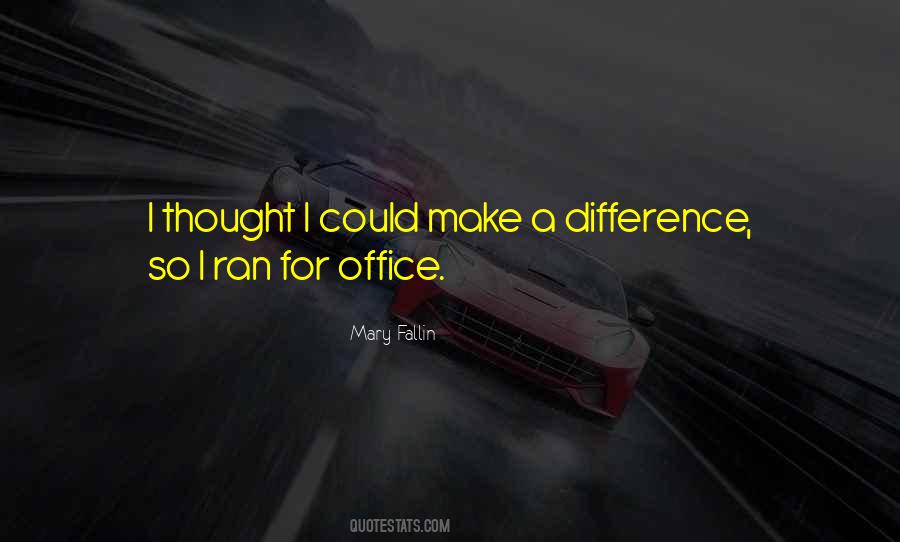 Quotes About Make Difference #8125