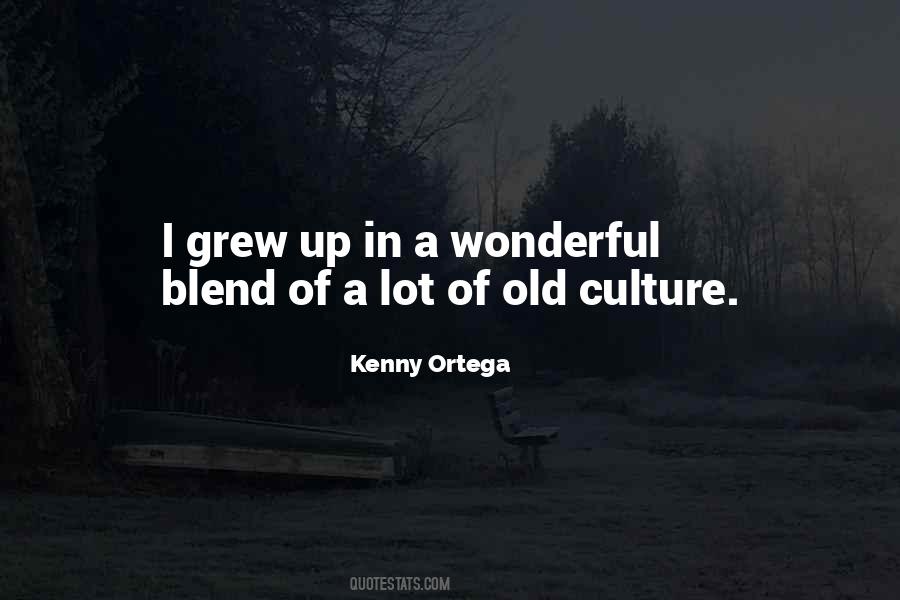 Old Culture Quotes #1346297