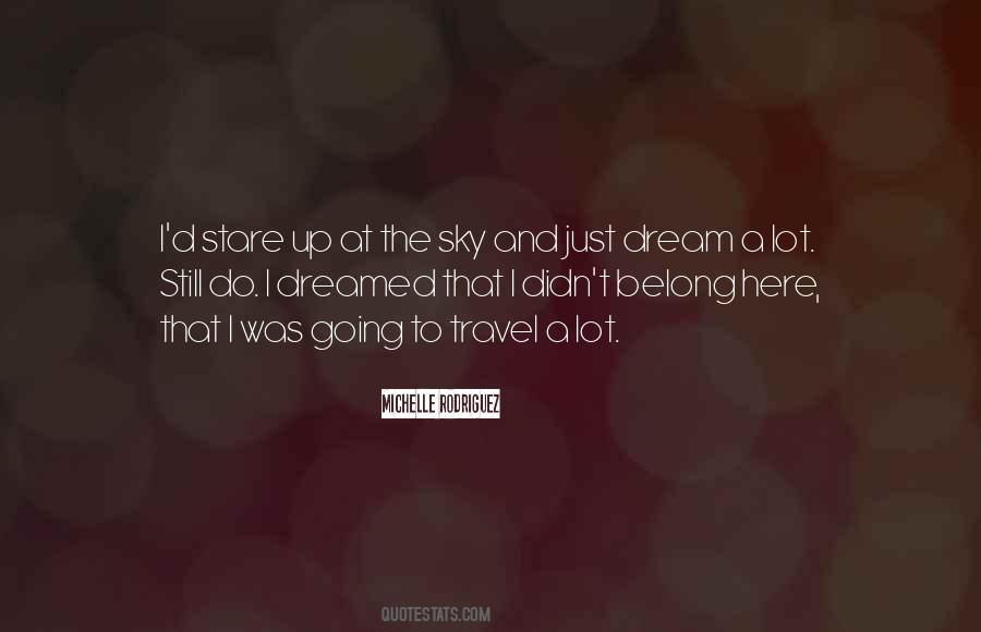 Quotes About Staring At The Sky #1459209