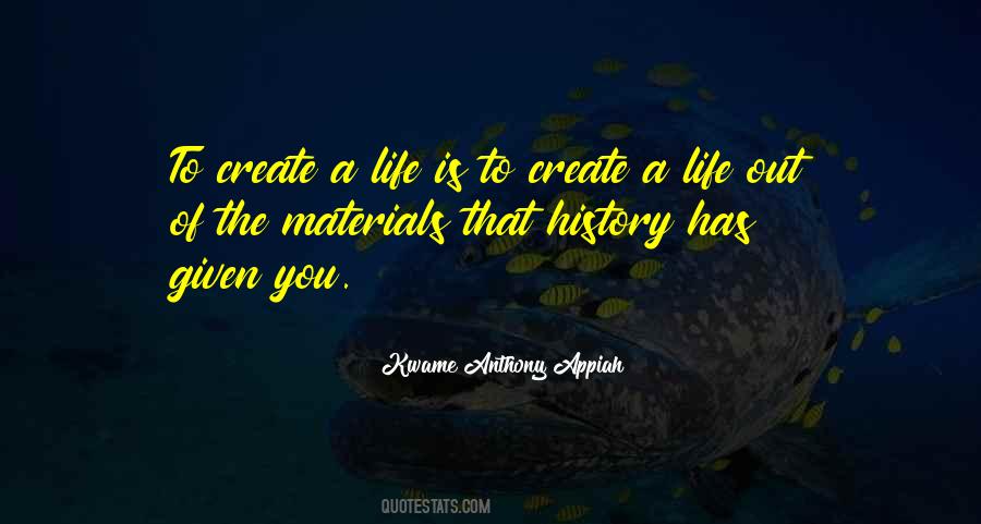 History Of Life Quotes #6934