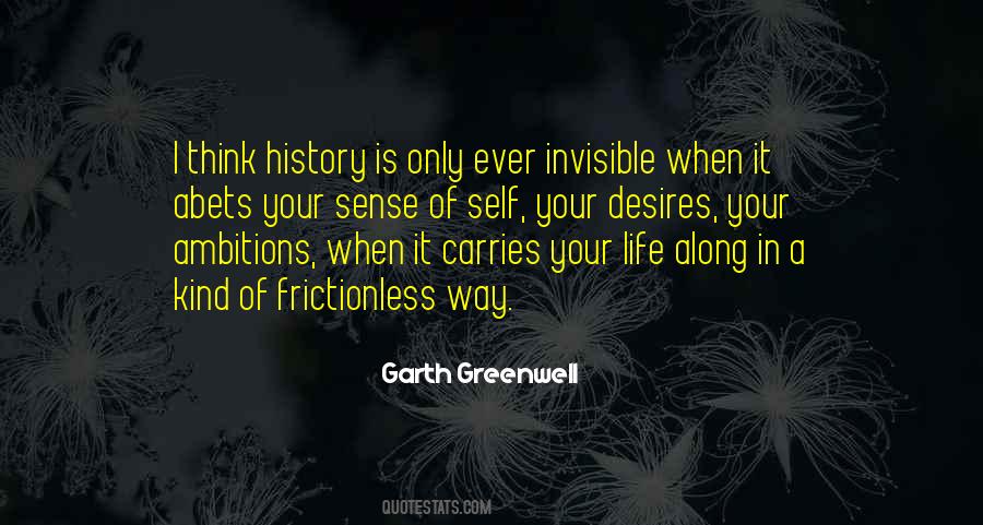 History Of Life Quotes #75918