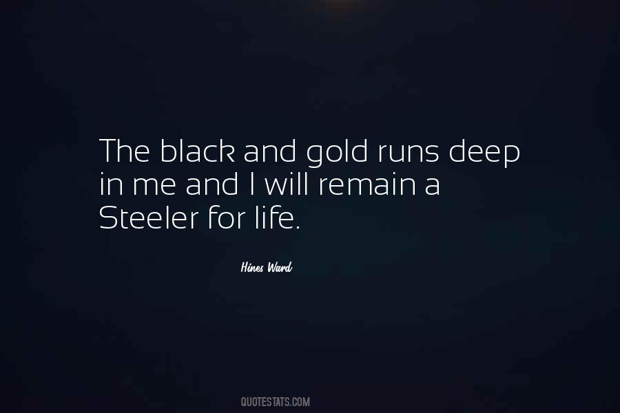 Quotes About Black And Gold #1498387