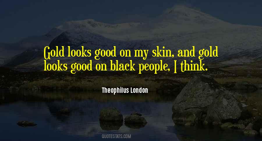 Quotes About Black And Gold #752740