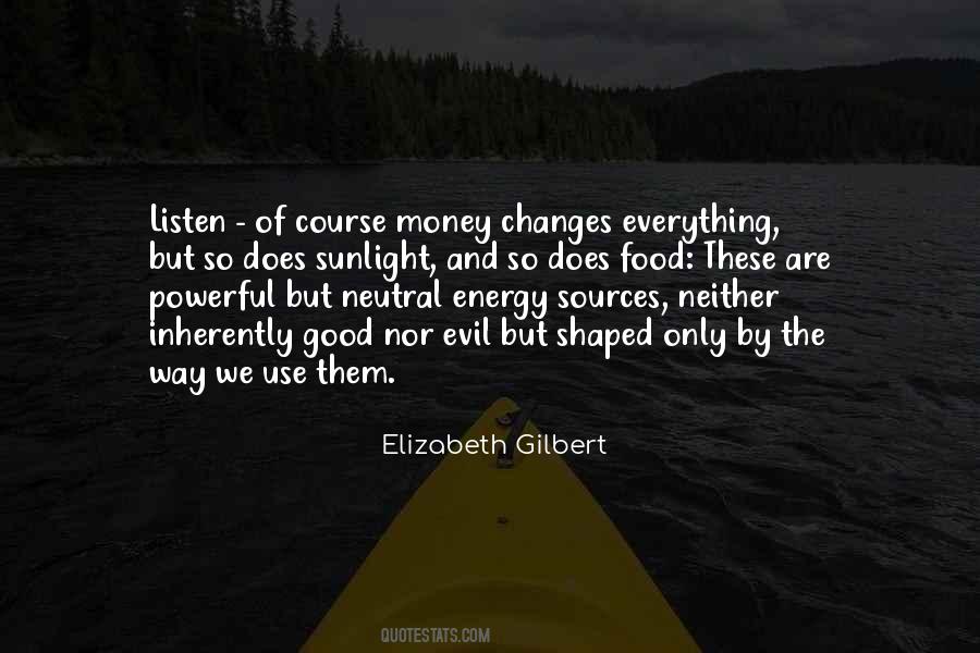 Quotes About Sources Of Energy #116626