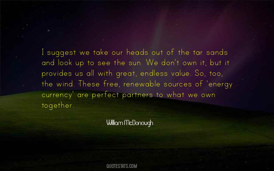 Quotes About Sources Of Energy #1737721