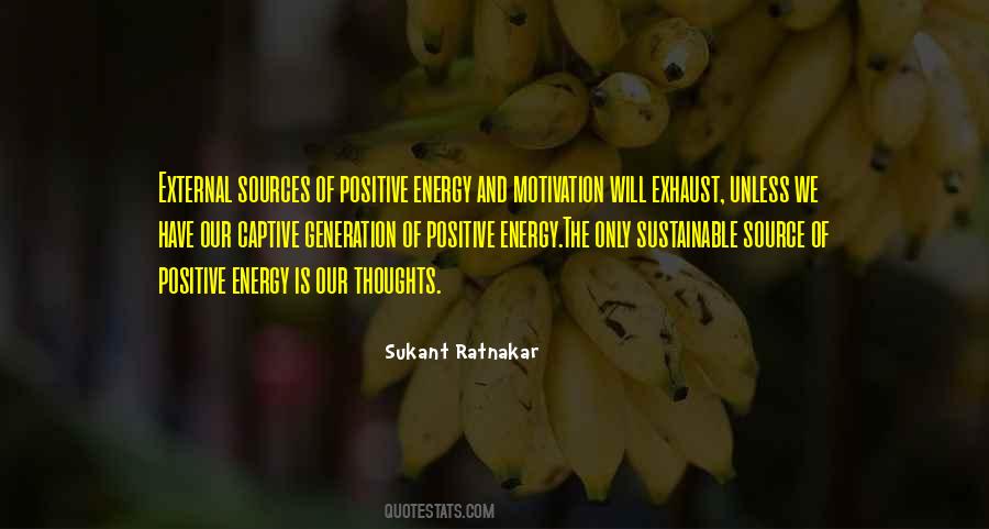 Quotes About Sources Of Energy #1826443