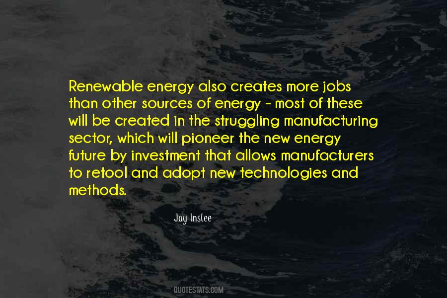 Quotes About Sources Of Energy #445221
