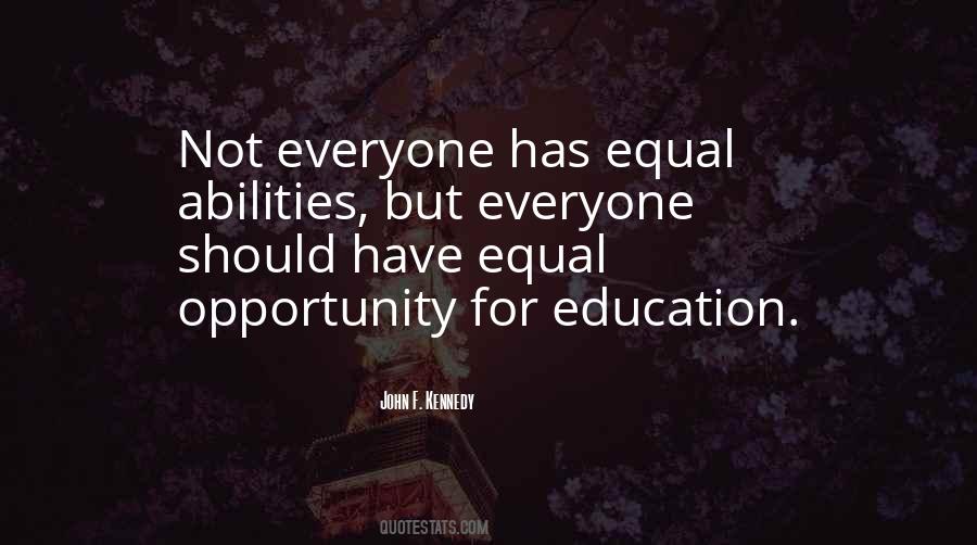 Quotes About Equal Opportunity #1215365
