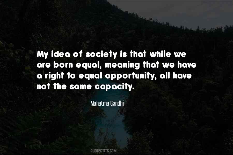 Quotes About Equal Opportunity #127313