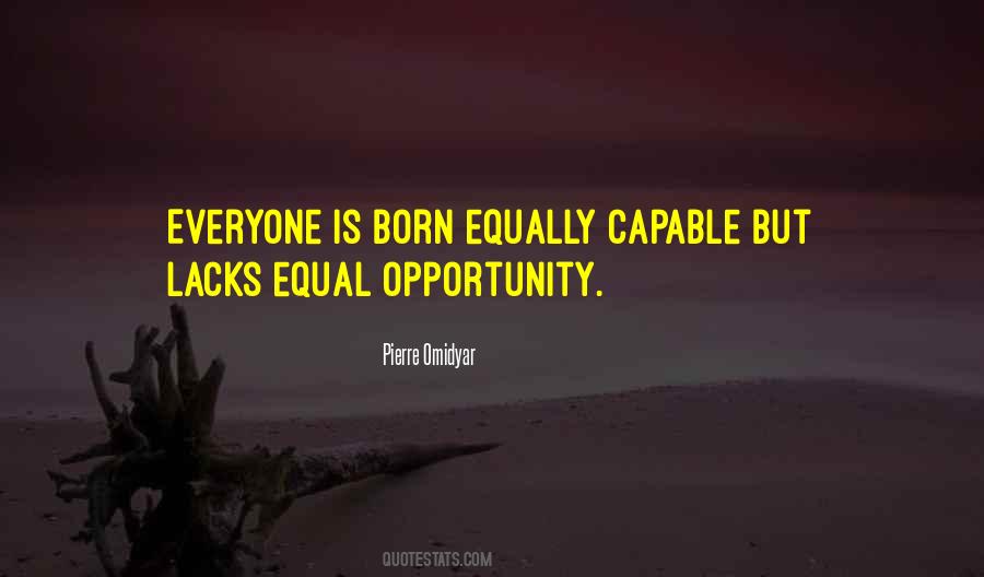 Quotes About Equal Opportunity #1274512