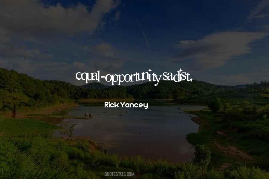 Quotes About Equal Opportunity #299291