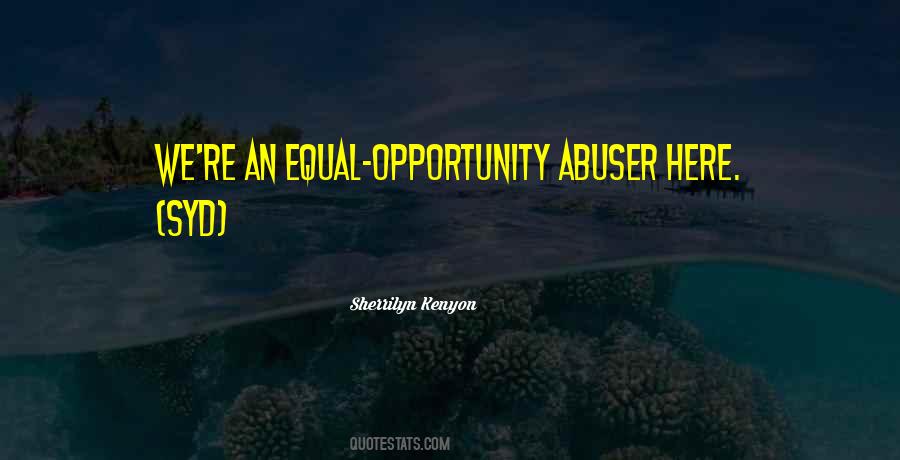 Quotes About Equal Opportunity #378532