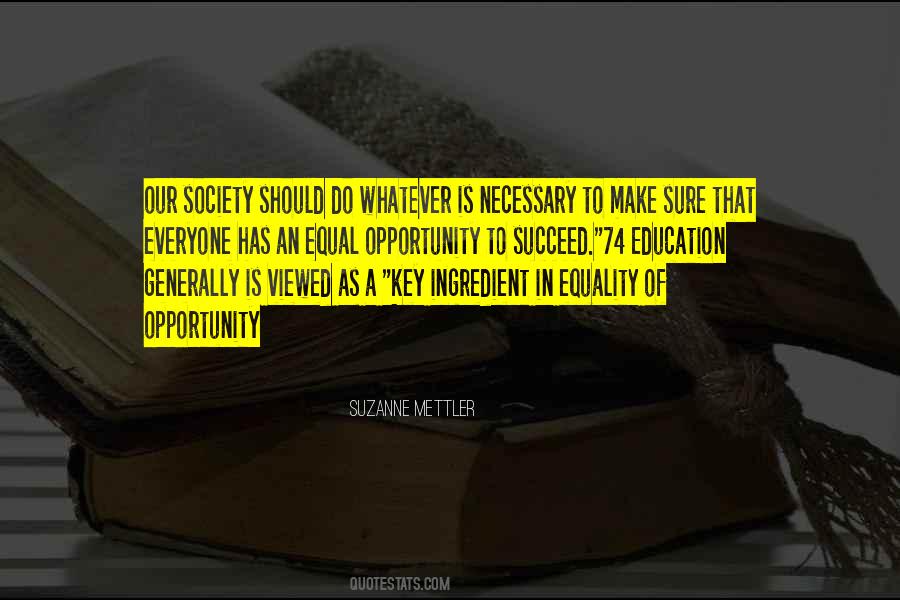 Quotes About Equal Opportunity #615684