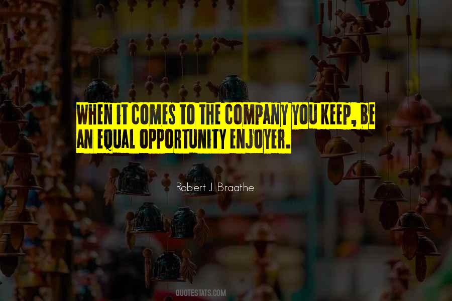 Quotes About Equal Opportunity #799786